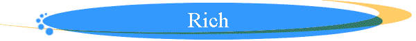 Rich